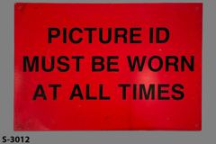 Sign-Picture ID Must Be Worn At All Times, stock number S-3012