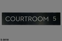 Sign-Courtroom 5, blk/silver, plastic, 14"w x 3"t, stock number S-3018