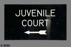 Sign-Juvenile Court <, stock number S-3030