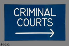 Sign-Criminal Courts, stock number S-3032
