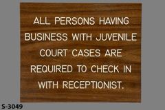 Sign-All Persons Having Business With Juvenile Court Cases Are, stock number S-3049