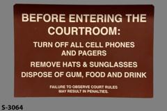 Sign-Before Entering The Courtroom: Turn Off All Cell Phones And, stock number S-3064