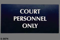 Sign-Court Personnel Only, blue/wht, plastic, 8"w x 4"t, stock number S-3074