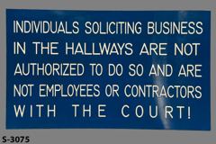 Sign-Individuals Soliciting Business In The Hallways Are Not, stock number S-3075