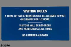 Sign-Visiting Rules A Total Of Two Attorneys Will Be Allowed o Visit, stock number S-3076