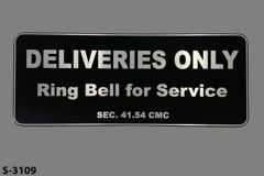 Sign-Deliveries Only Ring Bell For Service Sec. 41 CMC, blk/silver, stock number S-3109
