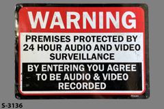 Sign-Warning Premises Protected By 24 Hour Audio And Video, stock number S-3136