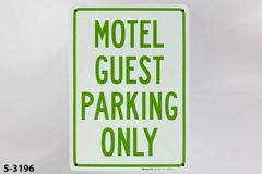 Sign-Motel Guest Parking Only, metal, white/green, 10"w x 14"t, stock number S-3196